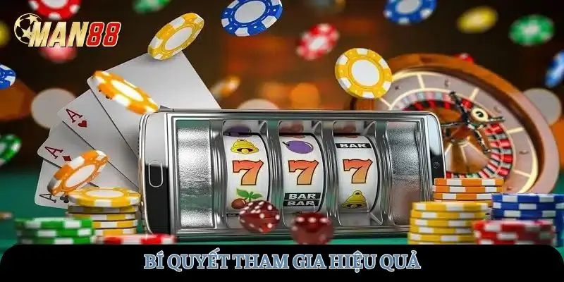 Bí quyết tham gia hiệu quả
