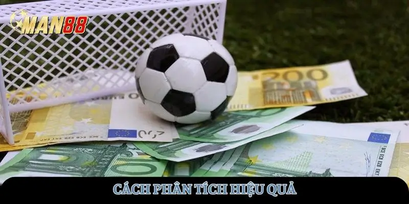 Cách phân tích hiệu quả
