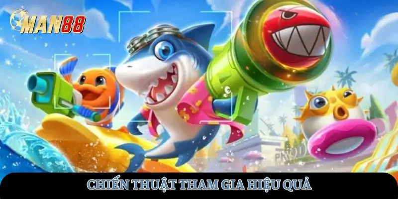 Chiến thuật tham gia hiệu quả