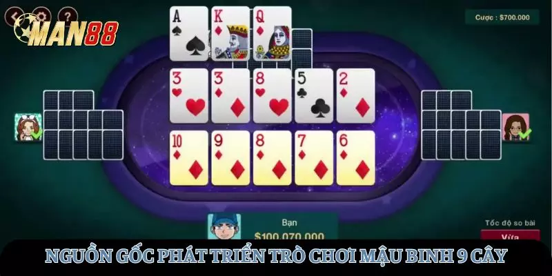 Nguồn gốc phát triển của trò chơi mậu binh 