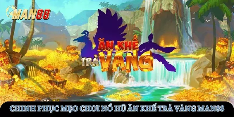 meo-choi-no-hu-an-khe-tra-vang-avt