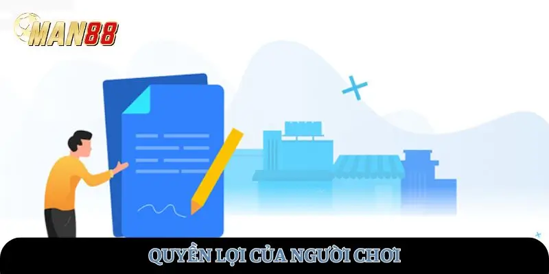 Quyền lợi của người chơi