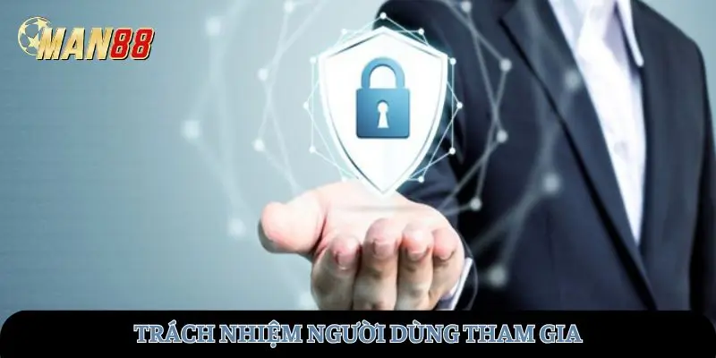 Trách nhiệm của người dùng 