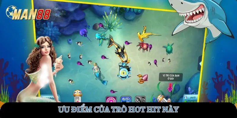 Ưu điểm của trò hot hit này